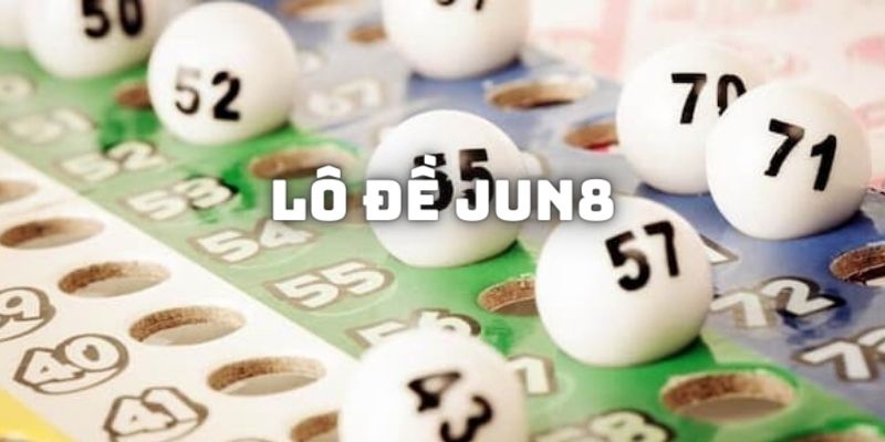 lô đề jun88