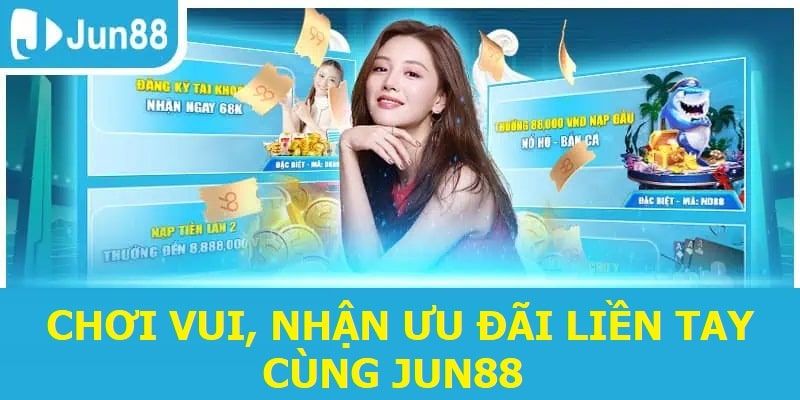Giới thiệu Jun88 cùng các điểm nổi bật