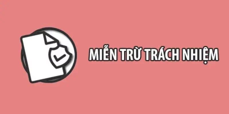Đôi nét về chính sách miễn trừ trách nhiệm tại Jun88